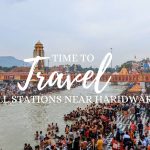 Hill Stations Near Haridwar