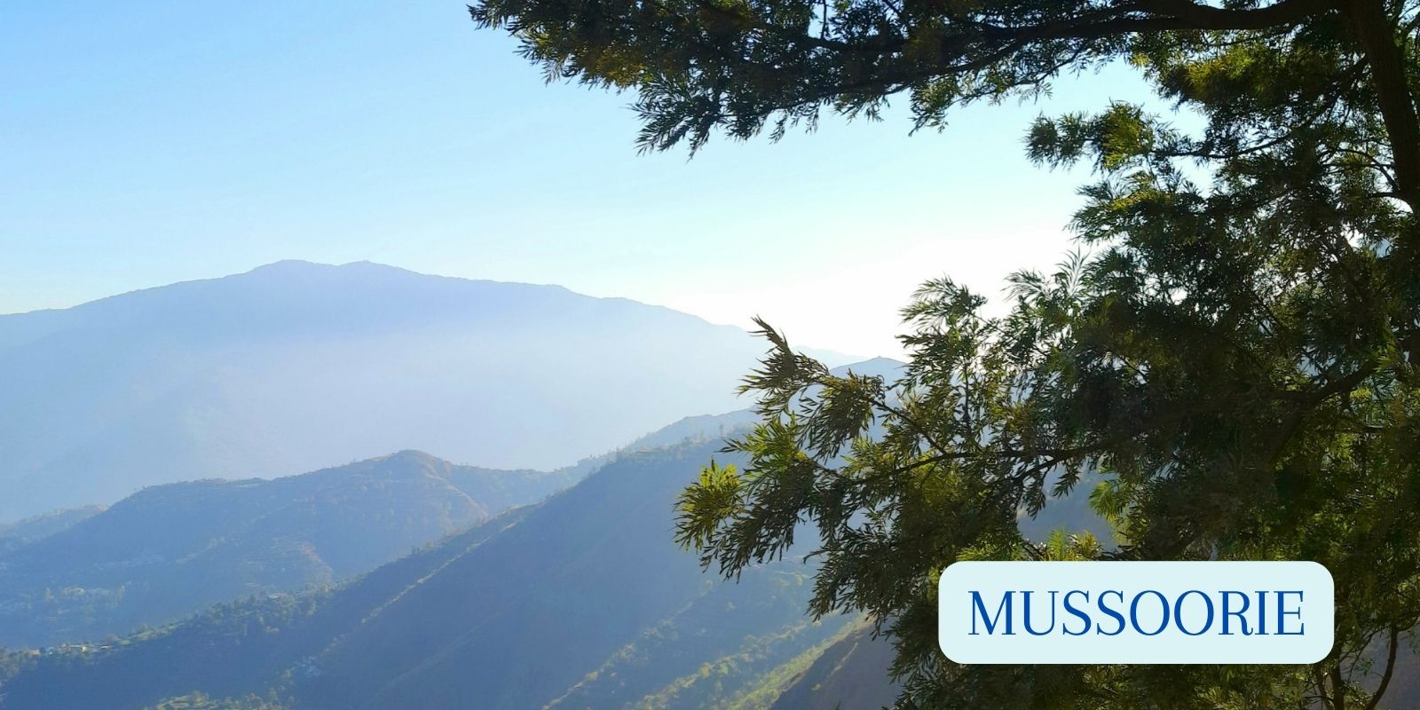 Mussoorie - Most beautiful Place in Uttarakhand